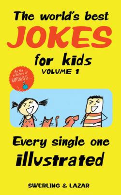 The World's Best Jokes for Kids, Volume 1: Ever... 1449497985 Book Cover