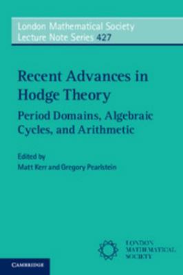 Recent Advances in Hodge Theory 110754629X Book Cover