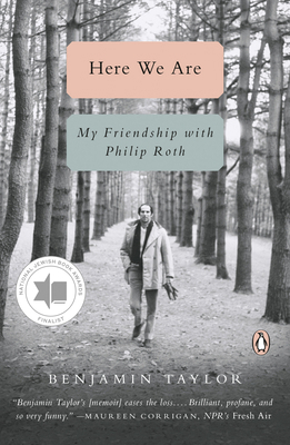 Here We Are: My Friendship with Philip Roth 0143133454 Book Cover