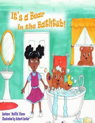 It's A Bear in the BathTub 1981283595 Book Cover