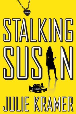 Stalking Susan: A Novel 0385524765 Book Cover