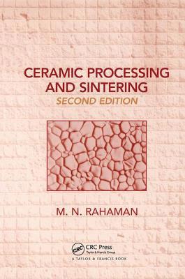 Ceramic Processing and Sintering 0824709888 Book Cover