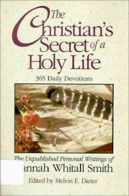 The Christian's Secret of a Holy Life: The Unpu... 0310396123 Book Cover