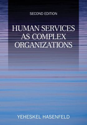 Human Services as Complex Organizations 1412956935 Book Cover