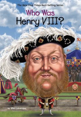 Who Was Henry VIII? 1524786144 Book Cover