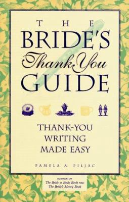 The Bride's Thank You Guide: Thank-You Writing ... 1556522002 Book Cover