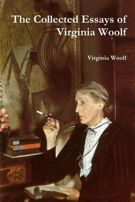The Collected Essays of Virginia Woolf 1773230794 Book Cover