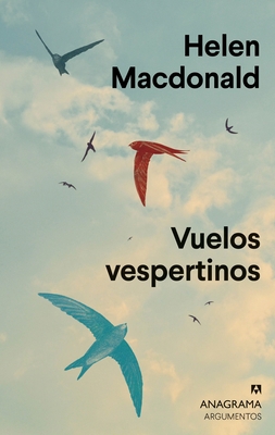 Vuelos Vespertinos [Spanish] 8433964755 Book Cover