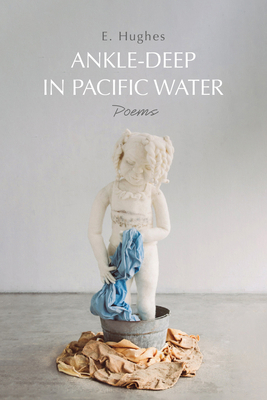 Ankle-Deep in Pacific Water: Poems            Book Cover