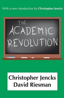 The Academic Revolution 0765801159 Book Cover
