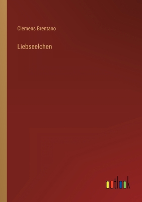 Liebseelchen [German] 3368245708 Book Cover
