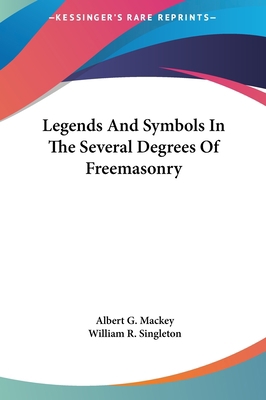 Legends and Symbols in the Several Degrees of F... 1161583505 Book Cover