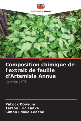 Composition chimique de l'extrait de feuille d'... [French] 6208563003 Book Cover