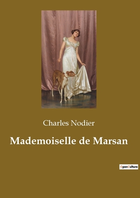 Mademoiselle de Marsan [French] 2382746092 Book Cover