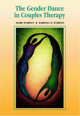 The Gender Dance in Couples Therapy 0534349544 Book Cover