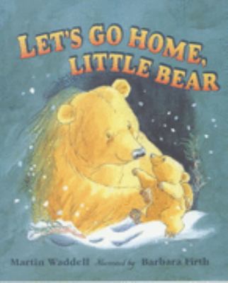 Let's Go Home, Little Bear (Little Favourites) 0744581729 Book Cover