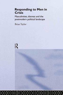 Responding to Men in Crisis 0415346509 Book Cover