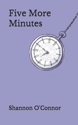 Five More Minutes B089CQCCN9 Book Cover