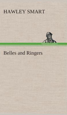 Belles and Ringers 3849518353 Book Cover