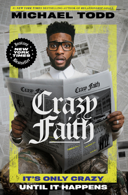 Crazy Faith: It's Only Crazy Until It Happens 0593239210 Book Cover