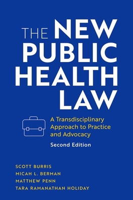 The New Public Health Law: A Transdisciplinary ... 019761597X Book Cover