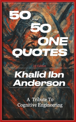 50 Plus 50 and One Quotes: A Tribute to Cogniti... B0FFQS2S7K Book Cover