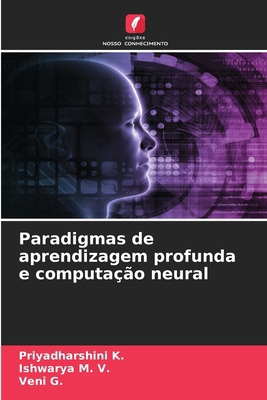 Paradigmas de aprendizagem profunda e computaçã... [Portuguese] 6209992218 Book Cover