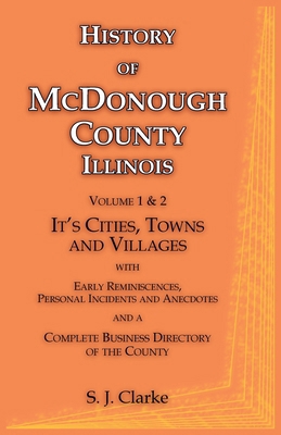 History of McDonough County, Illinois, Volume 1... 1556138865 Book Cover