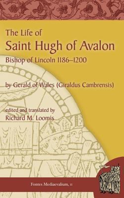 The Life of Saint Hugh of Avalon 1935228102 Book Cover