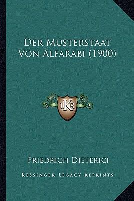 Der Musterstaat Von Alfarabi (1900) [German] 1167559851 Book Cover
