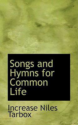 Songs and Hymns for Common Life 1103136437 Book Cover