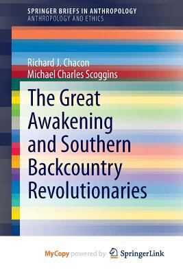 The Great Awakening and Southern Backcountry Revolutionaries