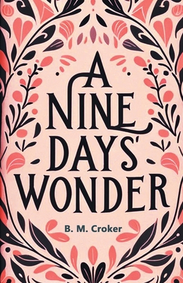 A Nine Days' Wonder 9364283112 Book Cover