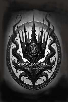 Shadow Reigns Eternal B0FCBZ42FY Book Cover