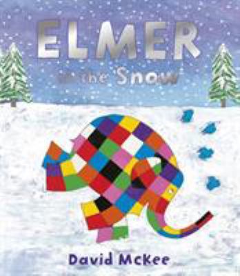 Elmer in the Snow (Elmer Picture Books) 1842707833 Book Cover