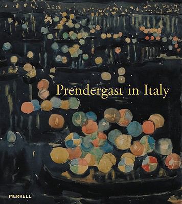 Prendergast in Italy 185894483X Book Cover