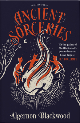 Ancient Sorceries, Deluxe Edition: The Most Eer... 1782278516 Book Cover
