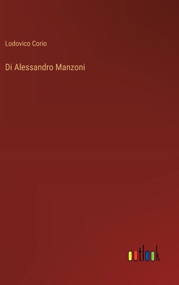 Di Alessandro Manzoni [Italian] 3385046017 Book Cover