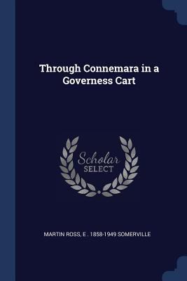 Through Connemara in a Governess Cart 1376777398 Book Cover