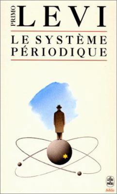 Le Systeme Periodique [French] 2253932299 Book Cover