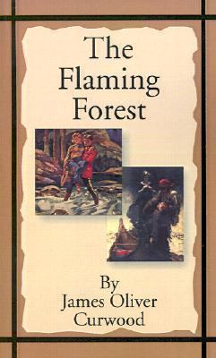 The Flaming Forest 1589634209 Book Cover
