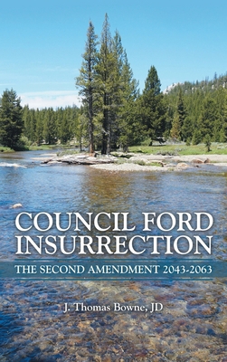 Council Ford Insurrection: The Second Amendment... 166577343X Book Cover