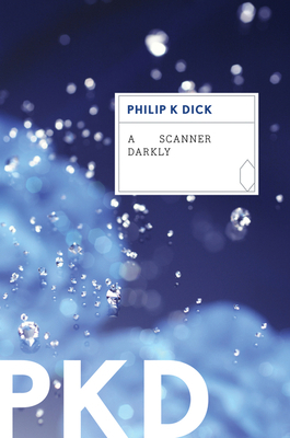 A Scanner Darkly B007K4FG8A Book Cover