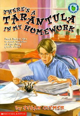 There's a Tarantula in My Homework 0613143256 Book Cover