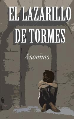 El Lazarillo de Tormes: Ilustrado [Spanish] 1520809689 Book Cover
