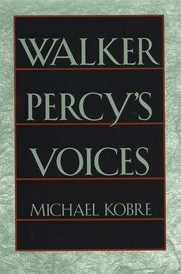 Walker Percy's Voices 0820321400 Book Cover