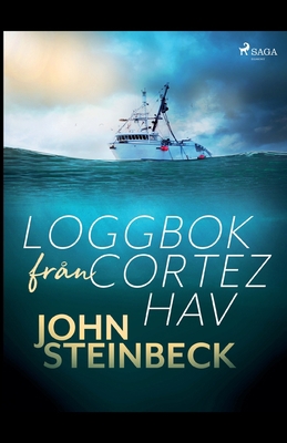 Loggbok från Cortez hav [Swedish] 8726173484 Book Cover