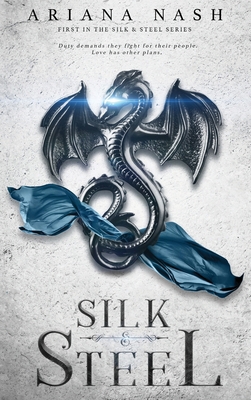 Silk & Steel 1838185100 Book Cover