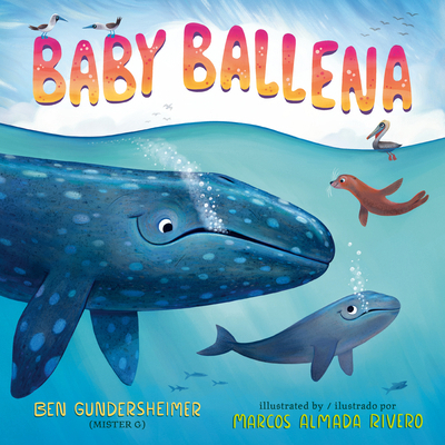 Baby Ballena (Bilingual English-Spanish Edition) 059362484X Book Cover