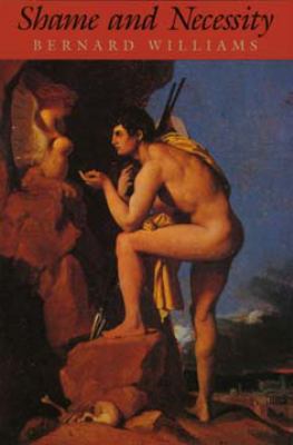 Shame and Necessity 0520088301 Book Cover